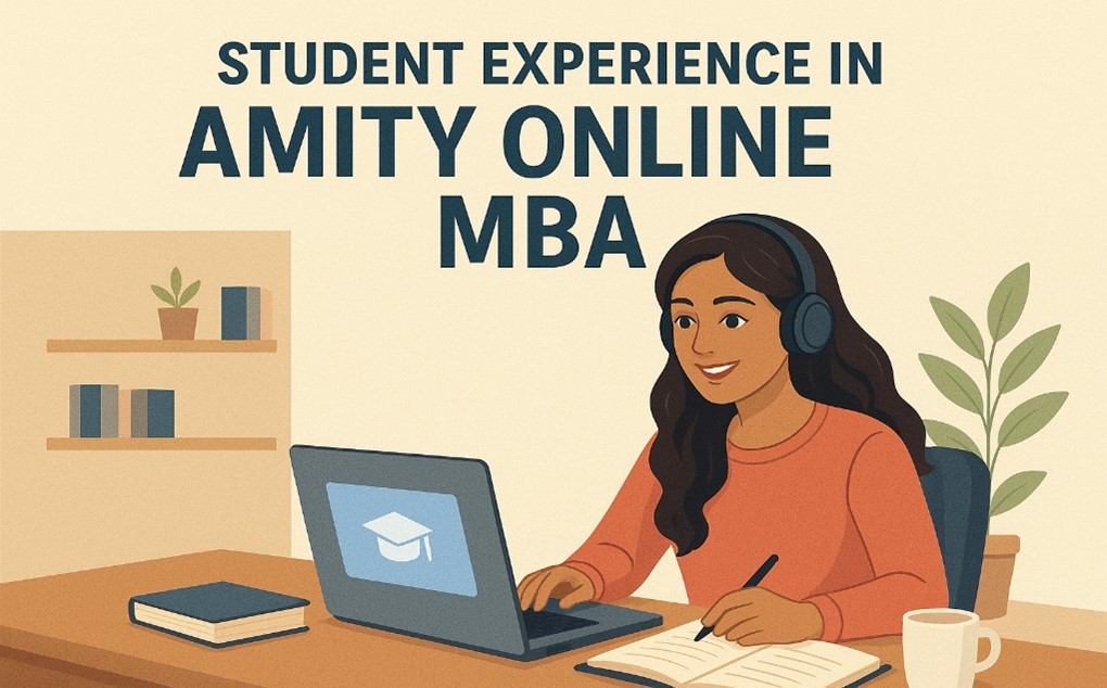 Student experience in Amity Online MBA