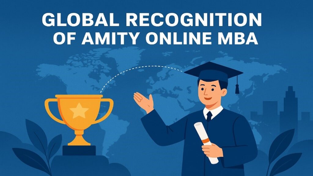 Global recognition of Amity Online MBA