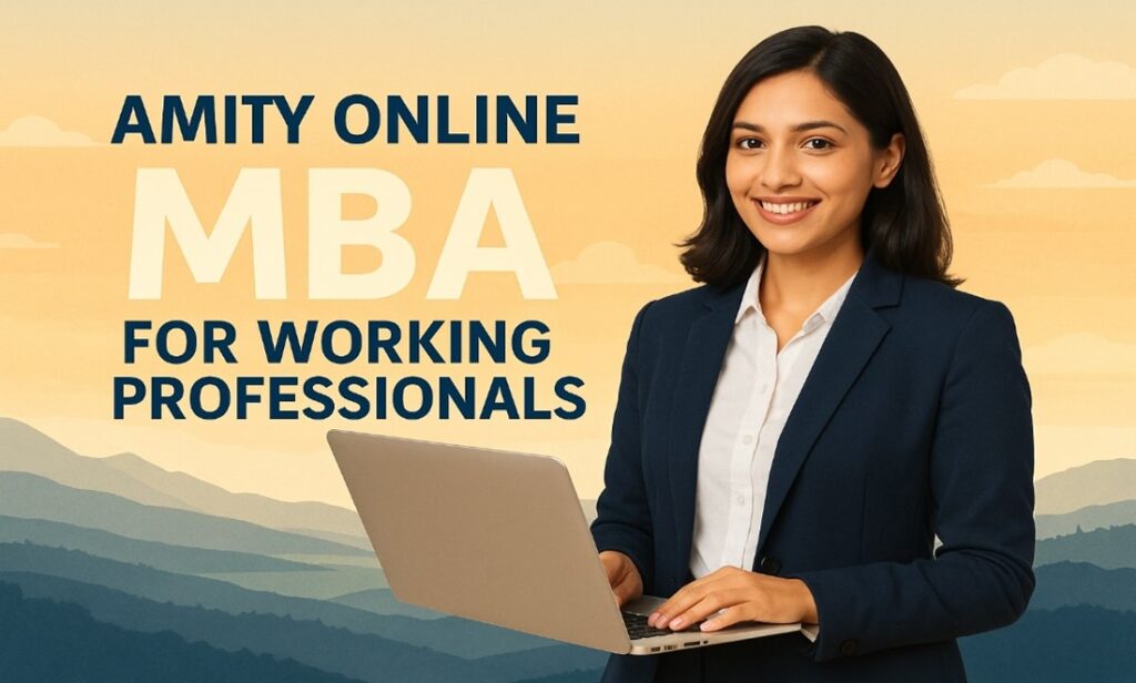 Amity Online MBA for Working Professionals